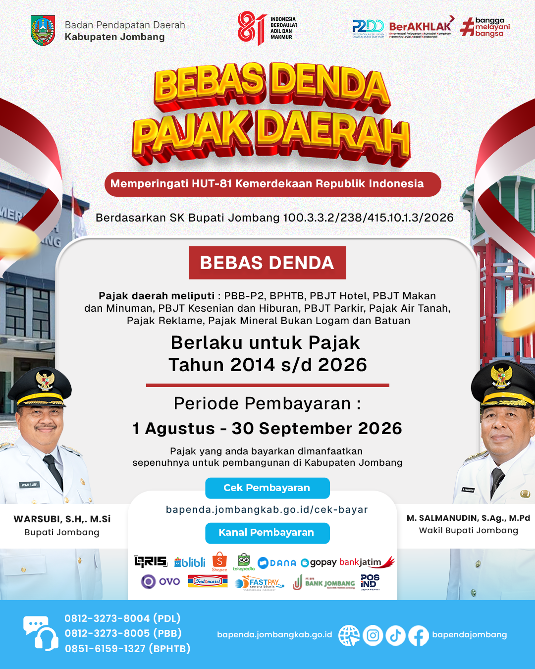 BEBAS DENDA PAJAK DAERAH DALAM MEMPERINGATI HUT KE-81 REPUBLIK INDONESIA