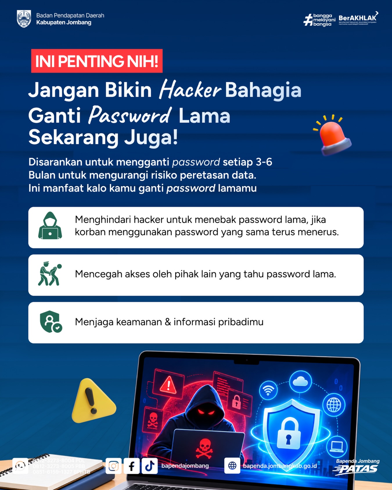 Jangan bikin hacker bahagia!